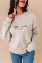 Live Like Charlie Embroidered Crewneck - Sand
